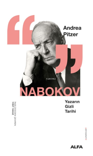 Nabokov;Yazarın Gizli Tarihi - Kitapiks.com