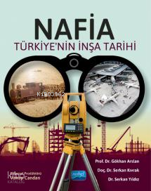 NAFİA - Türkiye’nin İnşa Tarihi