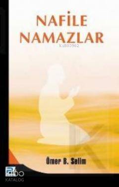 Nafile Namazlar - Kitapiks.com
