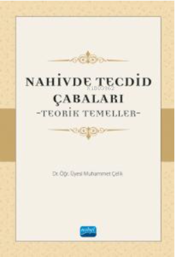 Nahivde Tecdid Çabaları - Teorik Temeller - Kitapiks.com