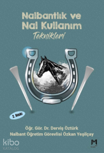 Nalbantlık ve Nal Kullanım Teknikleri