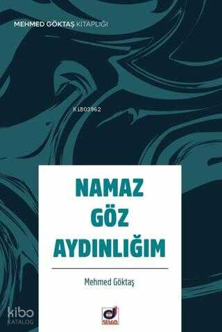 Namaz Göz Aydınlığım