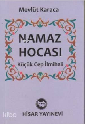 Namaz Hocası (Cep Boy); Küçük Cep İlmihali