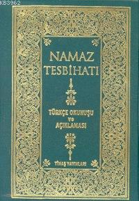Namaz Tesbihatı (plastik Cilt, Türkçe Okunuşlu ve Açıklamalı) - Kitapi