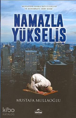Namazla Yükseliş - Kitapiks.com