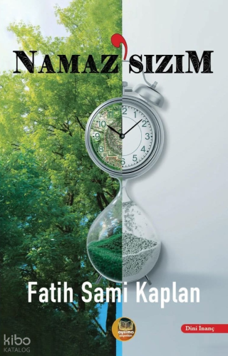Namaz'sızım