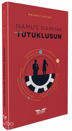 Namus Namına Tutuklusun