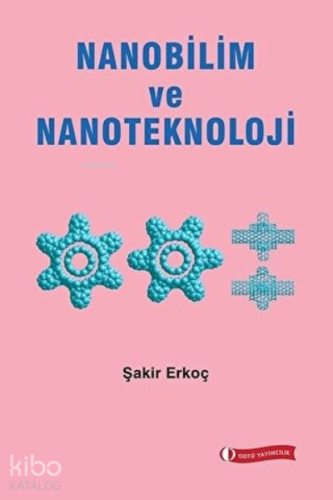 Nanobilim ve Nanoteknoloji - Kitapiks.com
