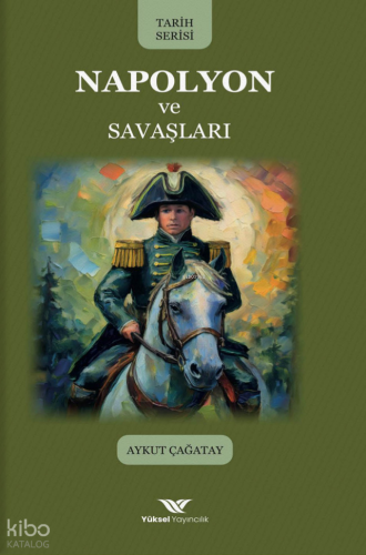 Napolyon ve Savaşları