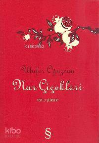 Nar Çiçekleri - Kitapiks.com