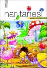 Nar Tanesi; Şark Masalları