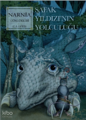 Narnia Günlükleri  5;Şafak Yıldızı'nın Son Yolculuğu