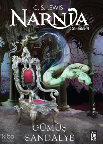 Narnia Günlükleri 6 - Gümüş Sandalye