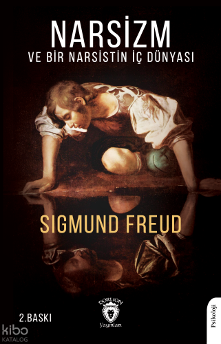 Narsisizm Üzerine Bir Giriş