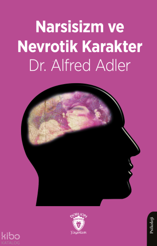 Narsisizm ve Nevrotik Karakter