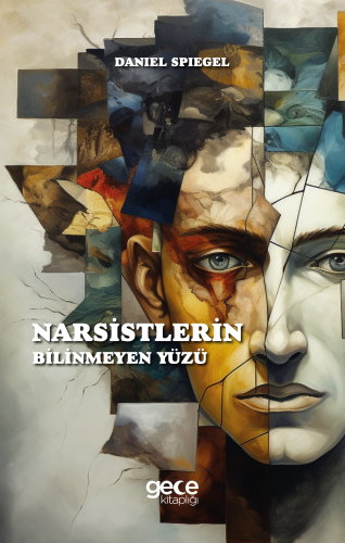 Narsistlerin Bilinmeyen Yüzü - Kitapiks.com