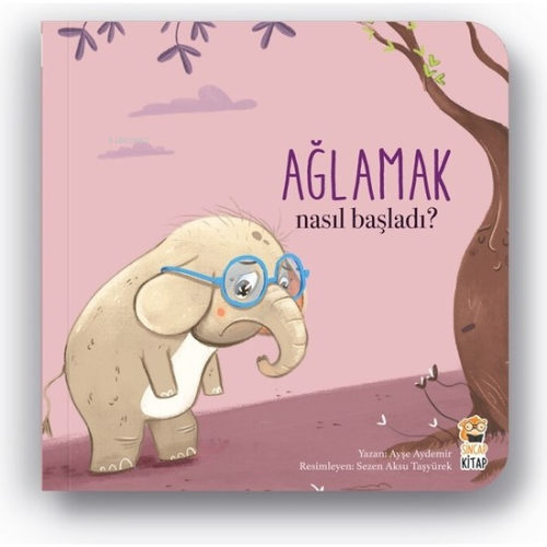 Nasıl Başladı? Ağlamak - Kitapiks.com