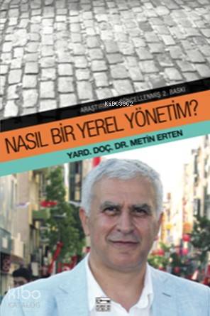 Nasıl Bir Yerel Yönetim