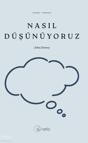 Nasıl Düşünüyoruz