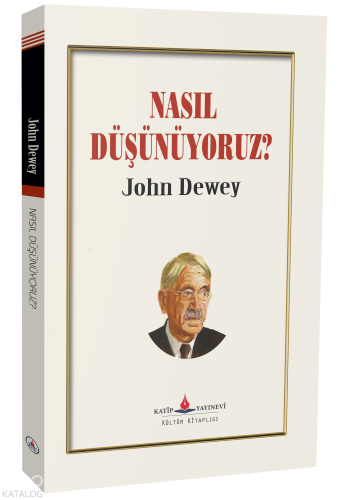 Nasıl Düşünüyoruz?