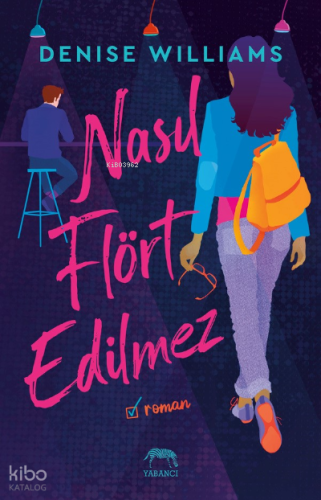 Nasıl Flört Edilmez