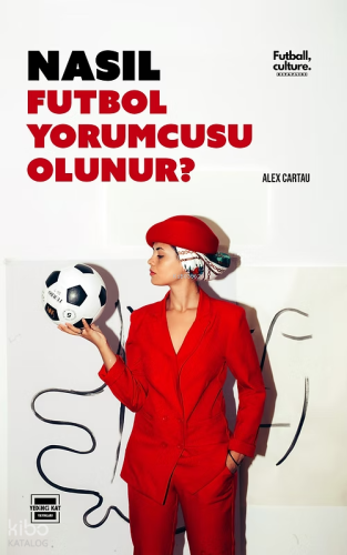 Nasıl Futbol Yorumcusu Olunur