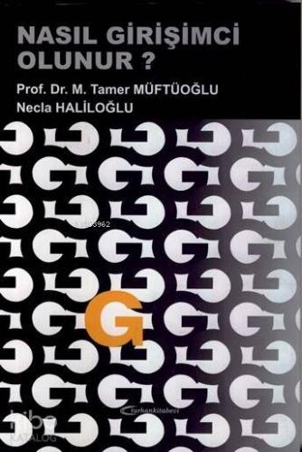 Nasıl Girişimci Olunur?