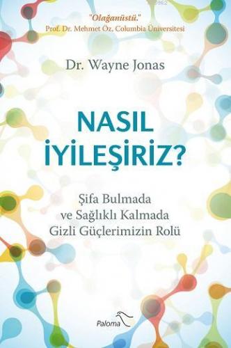 Nasıl İyileşiriz - Kitapiks.com