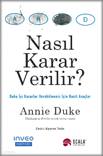 Nasıl Karar Verilir?