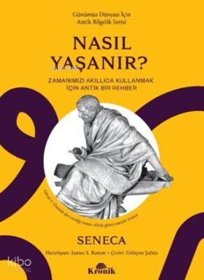 Nasıl Yaşanır?;Zamanımızı Akıllıca Kullanmak için Bir Rehber