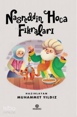Nasreddin Hoca Fıkraları; (10 Yaş ve Üzeri)