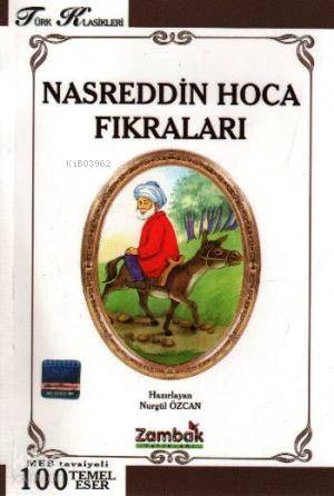Nasreddin Hoca Fıkraları; 100 Temel Eser