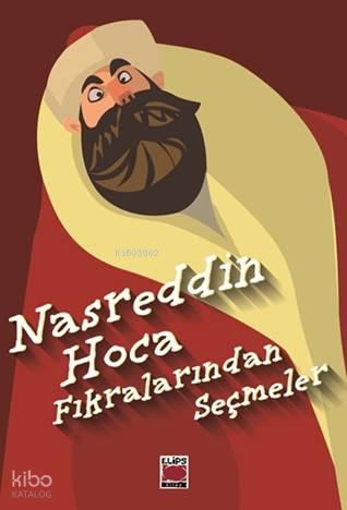Nasreddin Hoca Fıkralarından Seçmeler
