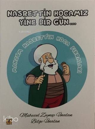 Nasrettin Hocamız Yine Bir Gün; Manzum Nasrettin Hoca Fıkraları