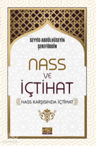 Nass ve İçtihat ;(Nass Karşısında İçtihat)