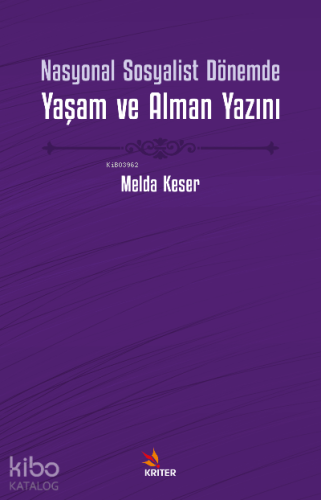 Nasyonal Sosyalist Dönemde Yaşam ve Alman Yazını