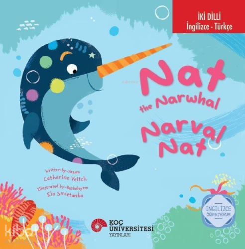 Nat the Narwhal; Narval Nat