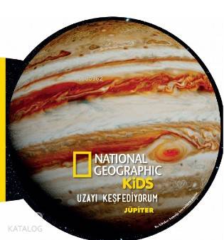 National Geographic Kids- Uzayı Keşfediyorum Jüpiter