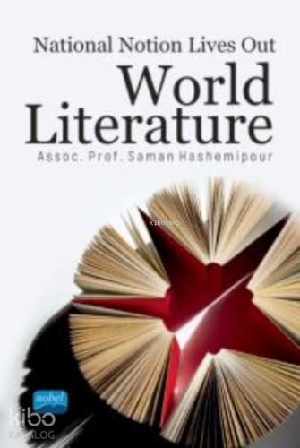 National Notion Lives Out World Literature - Kitapiks.com