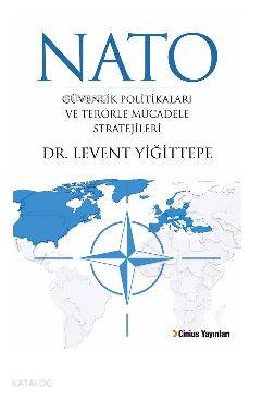 Nato Güvenlik Politikaları ve Terörle Mücadele Stratejileri
