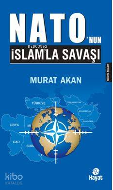 Nato'nun İslam'la Savaşı