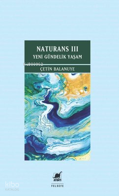 Naturans 3 - Yeni Gündelik Yaşam