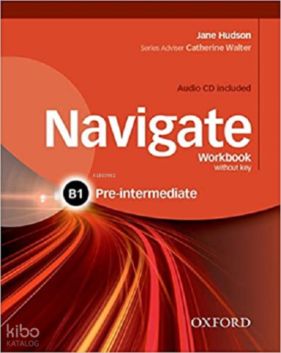 Navigate - B1 - Pre-Intermediate Workbook Without Key