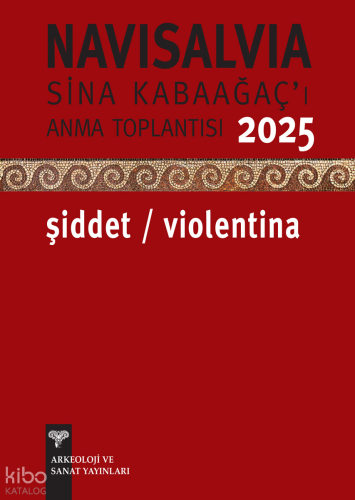 NaviSalvia - Sina Kabaağaç'ı Anma Toplantısı - 2025;Şiddet - Violentia