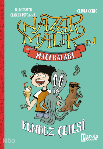 Nazar Malik'in Maceraları ;Kunduz Çetesi