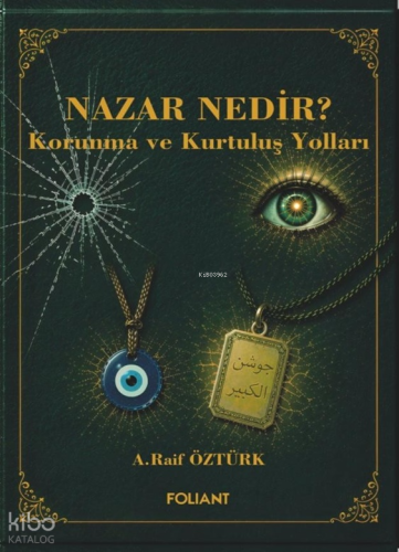 Nazar Nedir?;Korunma ve Kurtuluş Yolları