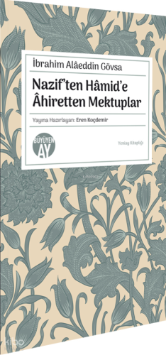 Nazif’ten Hâmid’e Âhiretten Mektuplar