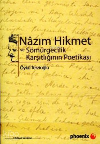 Nazım Hikmet ve Sömürgecilik Karşıtlığının Poetikası