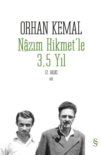Nâzım Hikmet'le 3,5 Yıl