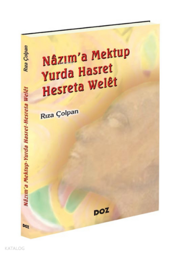 Nazım'a Mektup Yurda Hasret - Hesreta Welêt